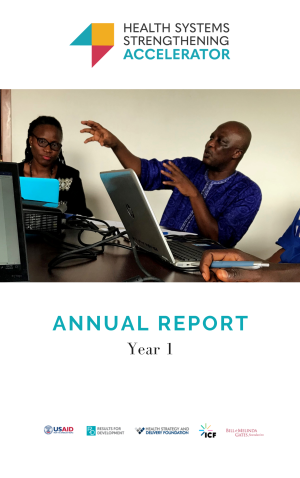Health Systems Strengthening Accelerator Year 1 Annual Report