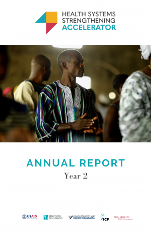 Health Systems Strengthening Accelerator Year 2 Annual Report
